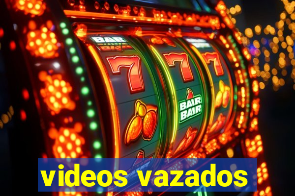 videos vazados